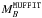 \hbox{$M_{B}^{\texttt{MUFFIT}}$}