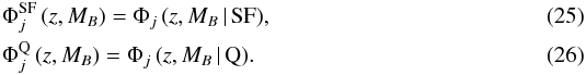 \begin{eqnarray} \lefteqn{\Phi_j^{\rm SF}\,(z,M_B) = \Phi_j\,(z,M_B\,|\,{\rm SF}),}\\ \lefteqn{\Phi_j^{\rm Q}\,(z,M_B) = \Phi_j\,(z,M_B\,|\,{\rm Q}).} \end{eqnarray}