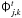 \hbox{$\tens{\Phi}^t_{j,k}$}