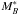 \hbox{$M^{*}_B$}