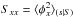 \hbox{$S_{xx}= \langle \phi_x^2 \rangle_{(s|S)}$}