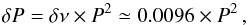 \begin{equation} \label{eqn:P_err} \delta P = \delta \nu \times P^2 \simeq 0.0096\times P^2\,, \end{equation}