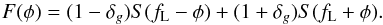 \begin{equation} F(\phi) = ( 1 - \deltaG ) S(f_{\rm L} - \phi) + ( 1 + \deltaG ) S(f_{\rm L} + \phi). \label{eq:mock} \end{equation}