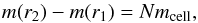 \begin{equation} m(r_2) - m(r_1) = N m_\mathrm{cell}, \label{eq:masscond} \end{equation}