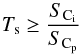 \begin{equation} T_{\rm s}\geq \frac{S_{\rm C_{\rm i}}}{S_{\rm C_{\rm p}}} \end{equation}