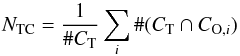 \begin{equation} N_{\rm TC} = \frac{1}{\# C_{\rm T}} \sum_i \# (C_{\rm T} \cap C_{{\rm O},i}) \end{equation}