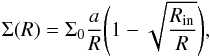 \begin{equation} \label{eq:dens} \Sigma(R)=\Sigma_0\frac{a}{R}\Bigg(1-\sqrt{\frac{R_{\rm in}}{R}}\Bigg), \end{equation}