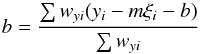 \appendix \setcounter{section}{3} \begin{equation} \label{apaa5} b=\frac {\sum{ w_{yi}(y_i-m\xi_i-b)} } {\sum{w_{yi} }} \end{equation}