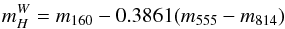 \begin{equation} m_H^W = m_{160} - 0.3861 (m_{555}-m_{814}) \end{equation}
