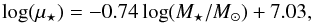 \begin{equation} \log(\mu_{\star})=-0.74\log( M_{\star}/M_{\sun})+7.03, \label{mustar} \end{equation}