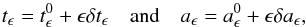 \appendix \setcounter{section}{2} \begin{equation} t_\epsilon = t_\epsilon^0 + \epsilon \delta t_\epsilon \quad \textrm{and} \quad a_\epsilon = a_\epsilon^0 + \epsilon \delta a_\epsilon, \end{equation}