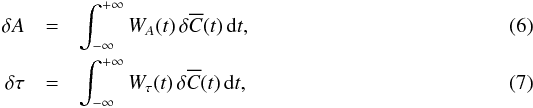 \begin{eqnarray} \delta A &=& \int^{+\infty}_{-\infty} W_{A}(t)\, \delta \overline{C}(t) \, \mathrm{d}t , \label{eq:F2para_da_WC}\\ \delta \tau &=& \int^{+\infty}_{-\infty} W_{\tau}(t) \, \delta \overline{C}(t) \, \mathrm{d}t , \label{eq:F2para_dtau_WC} \end{eqnarray}