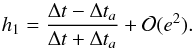 \begin{equation} h_1 = \frac{\Delta t-\Delta t_a}{\Delta t+\Delta t_a} + \gO(e^2) . \label{eq:transitduration} \end{equation}