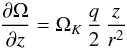 \begin{equation} \frac{\partial \Omega}{\partial z} = \Omega_K \, \frac{q}{2} \, \frac{z}{r^2} \end{equation}