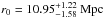 \hbox{$r_{0}=10.95_{-1.58}^{+1.22}~\textrm{Mpc}$}