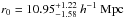 \hbox{$r_{0}=10.95_{-1.58}^{+1.22}~h^{-1}~\textrm{Mpc}$}