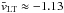 \hbox{$\bar{v}_{\rm LT} \approx -1.13$}