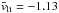 \hbox{$\bar{v}_{\rm lt} = -1.13$}