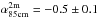 \hbox{$\alpha_{\rm 85 cm}^{\rm 2 m}=-0.5\pm0.1$}