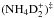 \hbox{$({\rm NH_4D_2^+})^{\ddag}$}