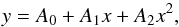 \begin{equation} y=A_0+A_1x+A_2x^2 , \label{eq:SDSStoPan} \end{equation}
