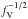 \hbox{$f_{\rm V}^{-1/2}$}