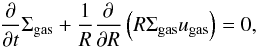 \begin{equation} \frac{\partial}{\partial t} \Sigma_\mathrm{gas} + \frac{1}{R} \frac{\partial}{\partial R} \left( R \Sigma_\mathrm{gas} u_\mathrm{gas} \right) = 0, \label{eqnGasCont} \end{equation}