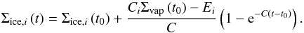 \begin{equation} \Sigma_{\mathrm{ice},i} \left( t \right) = \Sigma_{\mathrm{ice},i} \left( t_0 \right) + \frac{C_i \Sigma_\mathrm{vap} \left( t_0 \right)-E_i}{C} \left( 1-{\rm e}^{-C\left( t-t_0 \right)} \right). \label{eqnSigmaIceAnal} \end{equation}