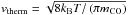 \hbox{$v_\mathrm{therm} = \sqrt{8k_\mathrm{B}T/\left( \pi m_\mathrm{CO} \right)}$}
