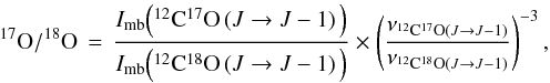 \begin{equation} \label{eq:freqcorr} ^{17}{\rm O}/^{18}{\rm O}\,=\,\frac{I_{{\rm mb}} \Big({}^{12}{\rm C}^{17}{\rm O} \left(J \rightarrow J-1 \right)\Big)}{I_{{\rm mb}} \Big({}^{12}{\rm C}^{18}{\rm O} \left(J \rightarrow J-1 \right)\Big)} \times \left(\frac{\nu_{^{12}{\rm C}^{17}{\rm O} \left(J \rightarrow J-1 \right)}}{\nu_{^{12}{\rm C}^{18}{\rm O} \left(J \rightarrow J-1 \right)}}\right)^{-3}, \end{equation}