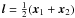 \hbox{${{\vec l} = \frac{1}{2}({\vec x}_{1}+{\vec x}_{2})}$}