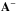 \hbox{$\b{A}^-$}