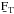\hbox{$\b{F}_{{\rm T}}$}