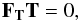 \begin{eqnarray} \b{F}_{\b{T}}\b{T} = 0, \label{eq:filterFilters} \end{eqnarray}