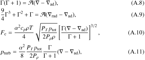 \appendix \setcounter{section}{1} \begin{eqnarray} &&\Gamma(\Gamma+1)={\cal A}(\nabla-\nabla_{\rm ad}), \label{eq:MLT1}\\ &&\frac{9}{4}\Gamma^3+\Gamma^2+\Gamma={\cal A}(\nabla_{\rm rad}-\nabla_{\rm ad}), \label{eq:MLT2} \\ &&F_{\rm c}=\frac{\alpha^2c_p\rho T}{4}\sqrt{\frac{P_Tp_{\rm tot}}{2P_\rho\rho}} \left[\frac{\Gamma(\nabla-\nabla_{\rm ad})}{\Gamma+1}\right]^{3/2}, \label{eq:MLT_Fc} \\ &&p_{\rm turb}=\frac{\alpha^2}{8}\frac{P_Tp_{\rm tot}}{2P_\rho}\frac{\Gamma}{\Gamma+1}(\nabla-\nabla_{\rm ad}), \label{eq:MLT_pturb} \end{eqnarray}