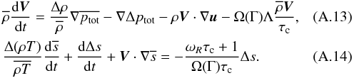 \appendix \setcounter{section}{1} \begin{eqnarray} &&\overline{\rho}\frac{{\rm d}{\vec V}}{{\rm d}t} = \frac{\Delta\rho}{\overline{\rho}}\nabla\overline{p_{\rm tot}} - \nabla\Delta p_{\rm tot} - \rho{\vec V}\cdot\nabla{\vec u} - \Omega(\Gamma)\Lambda\frac{\overline{\rho}{\vec V}}{\tau_{\rm c}}, \label{eq:movement_mod} \\ & &\frac{\Delta(\rho T)}{\overline{\rho T}}\frac{{\rm d}\overline{s}}{{\rm d}t} + \frac{{\rm d}\Delta s}{{\rm d}t} + {\vec V}\cdot\nabla\overline{s} = - \frac{\omega_R\tau_{\rm c}+1}{\Omega(\Gamma)\tau_{\rm c}}\Delta s. \label{eq:energy_mod} \end{eqnarray}