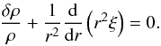 \appendix \setcounter{section}{2} \begin{eqnarray} \frac{\delta\rho}{\rho}+\frac{1}{r^2}\totdif{}{r}\left(r^2\xi\right)=0. \label{eq:pulscont} \end{eqnarray}