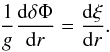 \appendix \setcounter{section}{2} \begin{eqnarray} \frac{1}{g}\totdif{\delta\Phi}{r}=\totdif{\xi}{r}. \label{eq:poisson} \end{eqnarray}