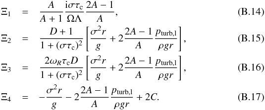 \appendix \setcounter{section}{2} \begin{eqnarray} \Xi_1&=&\frac{A}{A+1}\frac{{\rm i}\sigma\tau_{\rm c}}{\Omega\Lambda}\frac{2A-1}{A}, \label{eq:xi1}\\ \Xi_2&=&\frac{D+1}{1+(\sigma\tau_{\rm c})^2} \left[\frac{\sigma^2r}{g}+2\frac{2A-1}{A}\frac{p_{\rm turb,l}}{\rho gr}\right], \\ \Xi_3&=&\frac{2\omega_R\tau_{\rm c}D}{1+(\sigma\tau_{\rm c})^2} \left[\frac{\sigma^2r}{g}+2\frac{2A-1}{A}\frac{p_{\rm turb,l}}{\rho gr}\right], \\ \Xi_4&=&-\frac{\sigma^2r}{g}-2\frac{2A-1}{A}\frac{p_{\rm turb,l}}{\rho gr}+2C. \label{eq:xi4} \end{eqnarray}