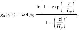 \begin{equation} g_\varphi (r,z) = \cot p_0 \ \frac{\displaystyle \ln \left[ 1 - \exp \left(-\frac{r}{L_p} \right) \right]} {\displaystyle 1+ \left( \frac{|z|}{H_p} \right)^2}, \label{eq_shiftedwindingfc} \end{equation}
