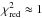\hbox{$\chi^2_{\rm red} \approx 1$}
