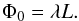 \begin{equation} \Phi_{0}=\lambda L. \end{equation}