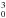 \hbox{$_0^3$}