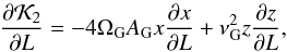 \begin{equation} \frac{\partial \mathcal{K}_2}{\partial L} = - 4 \Omega_{\rm G} A_{\rm G} x \frac{\partial x}{\partial L} + \nu_{\rm G}^2 z \frac{\partial z}{\partial L} \rm{,} \label{eq13} \end{equation}
