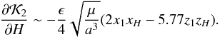 \begin{equation} \frac{\partial \mathcal{K}_2}{\partial H} \sim - \dfrac{\epsilon}{4} \sqrt{\dfrac{\mu}{a^3}} (2 x_1 x_H - 5.77 z_1 z_H) \rm{.} \end{equation}