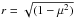 \hbox{$r = \sqrt{(1-\mu^2)}$}