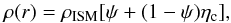\begin{equation} \rho(r)=\rho_{\rm ISM}[\psi+(1-\psi)\eta_{\rm c}], \end{equation}