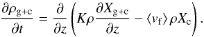 \appendix \setcounter{section}{2} \begin{equation} K\frac{\partial X_{\rm g+c}}{\partial z}-\left<v_{\rm f}\right> X_{\rm c} = 0 , \end{equation}