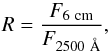 \begin{equation} R=\frac{F_{6~\textrm{cm}}}{F_{2500~\AA}}, \end{equation}