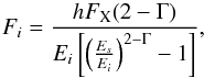\begin{equation} F_i = \frac{h F_{\rm X} (2-\Gamma)}{E_i \left[ \left( \frac{E_s}{E_i} \right)^{2-\Gamma} -1 \right]}, \label{eq:monofluxes} \end{equation}